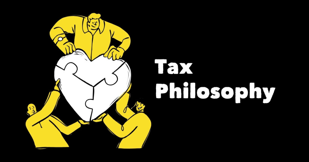 Tax Philosophy
